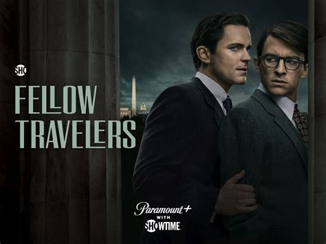 Prime Video: Fellow Travelers Season 1.